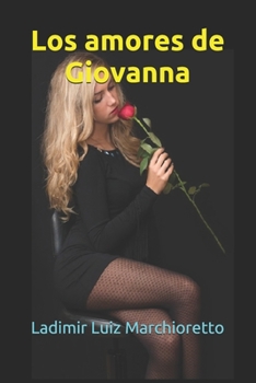 Paperback Los amores de Giovanna [Spanish] Book