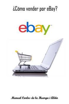 Paperback ¿Cómo vender por eBay? [Spanish] Book