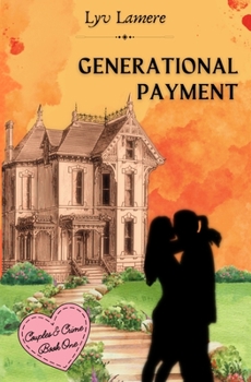 Paperback Generational Payment: Couples & Crime Book One Book