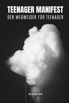 Paperback Teenager Manifest: Der Wegweiser für Teenager [German] Book