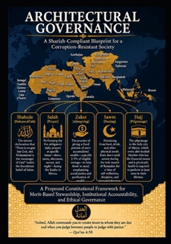 Paperback Architectural Governance: A Shariah-Compliant Blueprint for a Corruption-Resistant Society Book