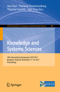 Paperback Knowledge and Systems Sciences: 18th International Symposium, Kss 2017, Bangkok, Thailand, November 17-19, 2017, Proceedings Book