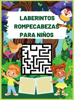 Laberintos Rompecabezas Para Niños: Libro de actividades de laberintos para niños de 4 a 6 años, de 6 a 8 y de 8 a 10 años: Juegos, rompecabezas y ... de aprendizaje para niños