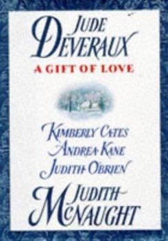 A Gift of Love: Just Curious / Double Exposure / Gabriel's Angel / Five Golden Rings / Yuletide Treasure - Book #21 of the Montgomery/Taggert (Publication order)