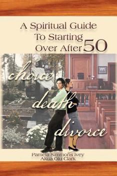 Paperback A Spiritual Guide to Starting Over After 50 Book