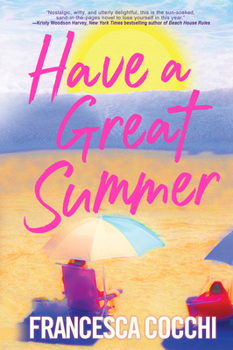 Paperback Have a Great Summer Book