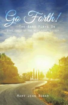 Paperback Go Forth!: The Band Plays on Book