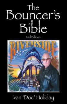 Paperback The Bouncer's Bible: 2nd Edition Book