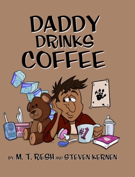 Hardcover Daddy Drinks Coffee Book