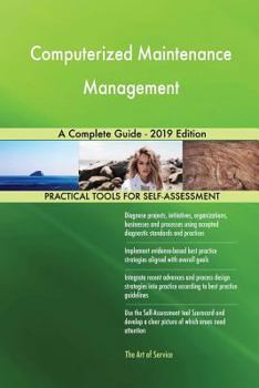 Paperback Computerized Maintenance Management A Complete Guide - 2019 Edition Book