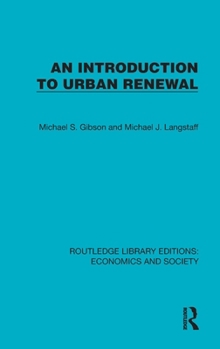 Hardcover An Introduction to Urban Renewal Book