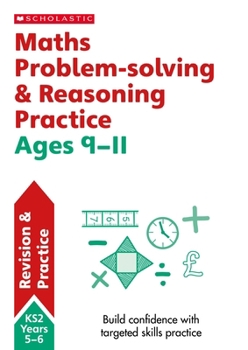 Paperback Maths Problem-Solving and Reasoning Ages 10 - 11 (Scholastic Maths Skills) Book