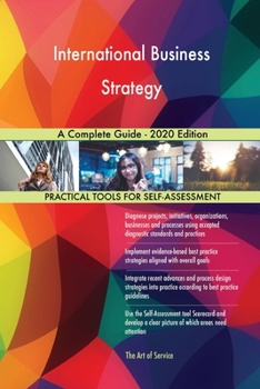 Paperback International Business Strategy A Complete Guide - 2020 Edition Book