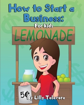 Paperback How to Start a Business: For Kids! Book