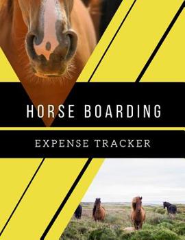 Paperback Horse Boarding Expense Tracker: Budgeting and Tax Tracker Book