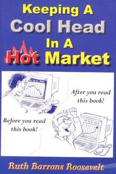 Paperback Keeping a Cool Head in a Hot Market Book