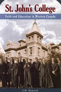 Paperback St. John's College: Faith and Education in Western Canada Book