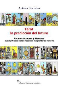 Paperback Tarot, la prediccion del futuro. Arcanos mayores y menores [Spanish] Book