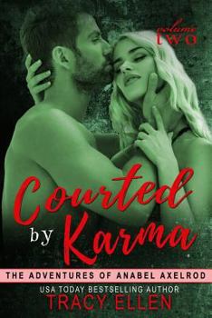 Paperback Courted by Karma: The Adventures of Anabel Axelrod Book
