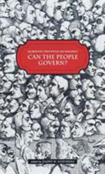 Hardcover Deliberation, Participation and Democracy: Can the People Govern? Book