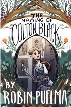 Paperback The Naming of Colton Black Book