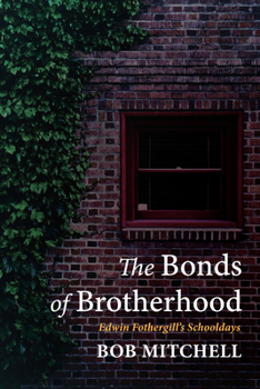 Paperback The Bonds of Brotherhood Book