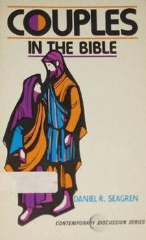 Paperback Couples in the Bible;: A discussion guide (Contemporary discussion series) Book