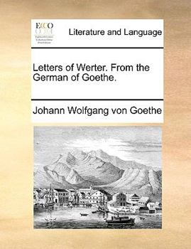 Paperback Letters of Werter. from the German of Goethe. Book