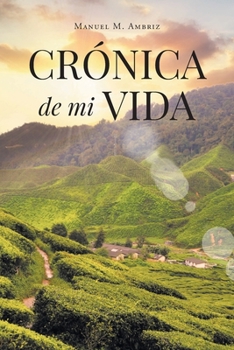 Paperback Crónica de mi Vida [Spanish] Book