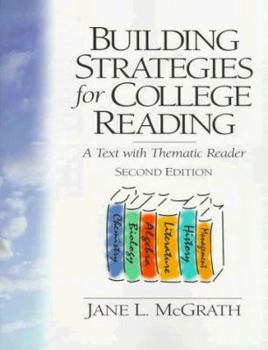 Paperback Building Strategies for College Reading: A Text with Thematic Reader Book