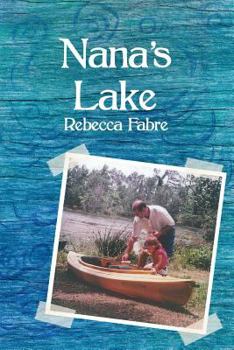 Paperback Nana's Lake Book