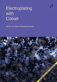 Paperback Electroplating with Cobalt (Metals and Alloys Engineering Series) Book