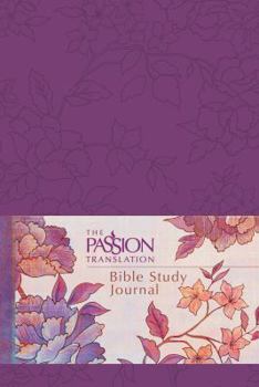 Imitation Leather The Passion Translation Bible Study Journal (Peony) Book