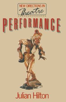 Hardcover Performance (New Directions in Theatre) Book