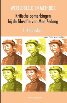Paperback Wereldbeeld en methode. Kritische opmerkingen bij de filosofie van Mao Zedong [Dutch] Book