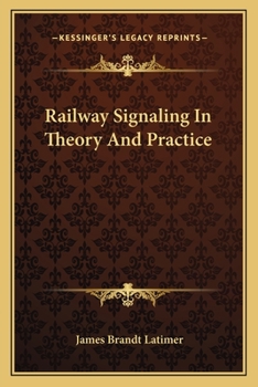 Paperback Railway Signaling in Theory and Practice Book
