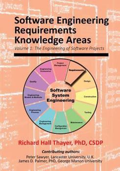 Paperback Software Engineering Requirements Knowledge Areas: Volyme 1: The Engineering of Software Systems Book