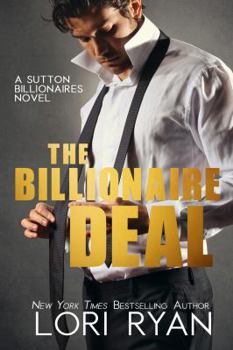 Paperback The Billionaire Deal (The Sutton Billionaires) Book