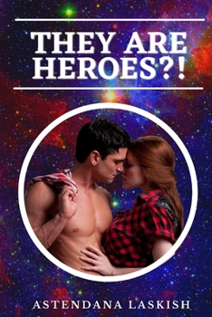 Paperback They Are Heroes?! Book