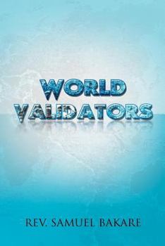 Paperback World Validators: Rev. Samuel Bakare Book