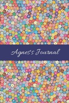 Paperback Agnes's Journal: Cute Personalized Name College-Ruled Notebook for Girls & Women - Blank Lined Gift Journal/Diary for Writing & Note Ta Book