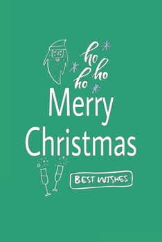 Merry Christmas: Lined journal for Women and men and girls 120 pages 6 x 9 letter size