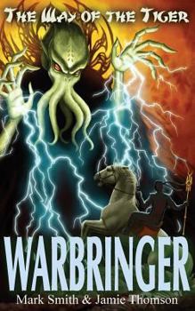 Warbringer! (The Way of the Tiger, #5) - Book #5 of the Way of the Tiger