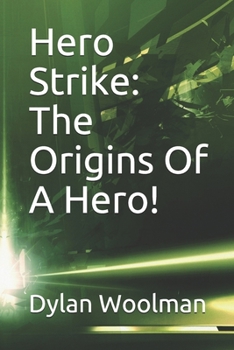 Paperback Hero Strike: The Origins Of A Hero! Book