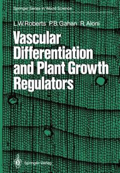 Paperback Vascular Differentiation and Plant Growth Regulators Book