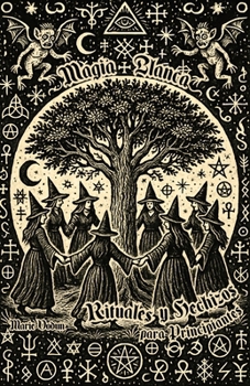 Magia Blanca, Rituales y Hechizos para Principiantes: Wicca, Brujería Tradicional, Hermetismo, Conjuros y Secretos de la Bruja Moderna para ... y Crecimiento Espiritual (Spanish Edition)