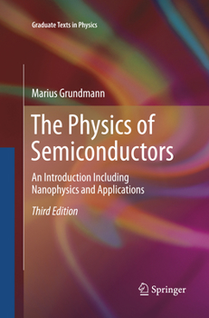 Paperback The Physics of Semiconductors: An Introduction Including Nanophysics and Applications Book