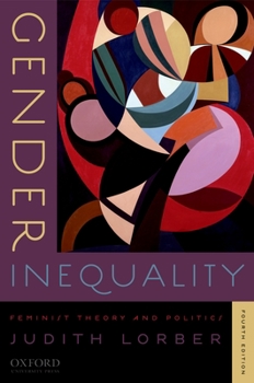 Paperback Gender Inequality: Feminist Theories and Politics, 4th Edition Book
