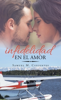 Hardcover Infidelidad en el amor [Spanish] Book