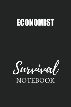 Economist Survival Notebook: Small Undated Weekly Planner for Work and Personal Everyday Use Habit Tracker Password Logbook Music Review Playlist Diary Journal